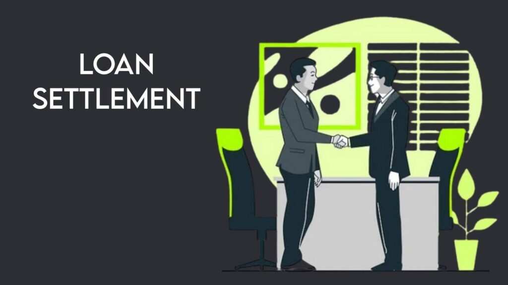 Loan Settlement